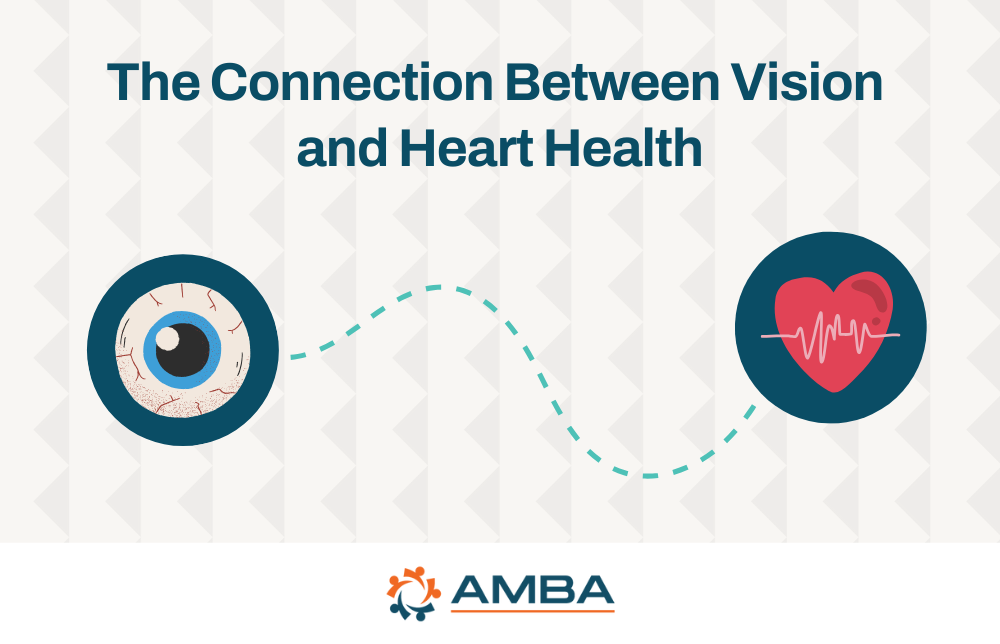 There’s More Connection Between Your Vision and Heart Health Than Meets the Eye